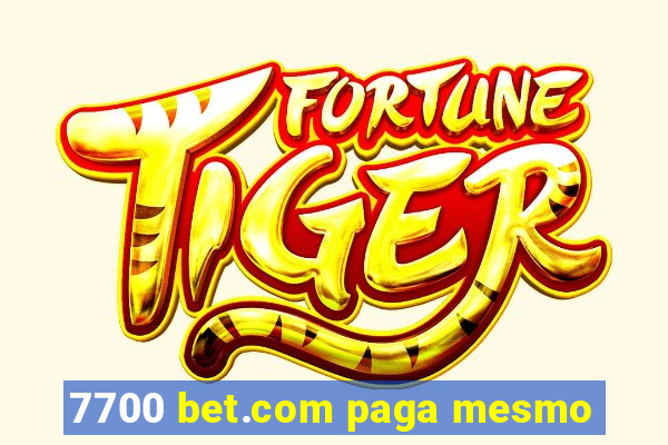 7700 bet.com paga mesmo